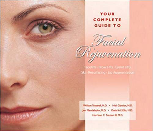 Complete guide to facial rejuvenation
